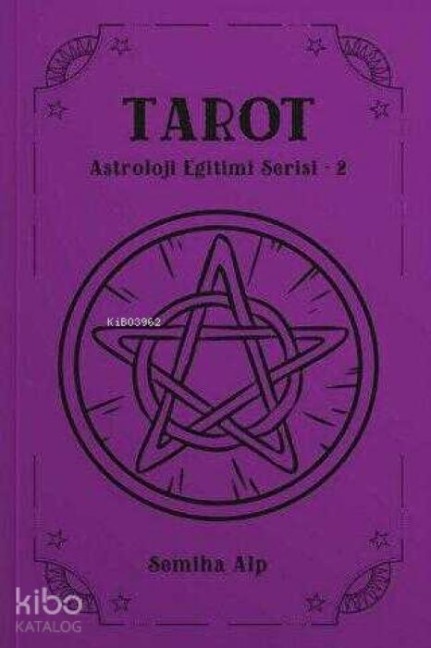 Tarot - Astroloji Egitimi Serisi 2 - Semiha Alp