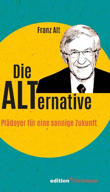Die Alternative - Franz Alt