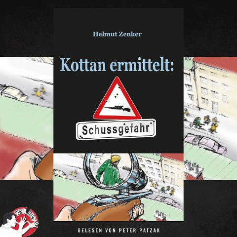 Kottan ermittelt: Schussgefahr - Helmut Zenker