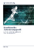 Cover-Bild zum Titel 'Konditionelles Anforderungsprofil' von 'Lukas Sepp'