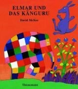 Elmar: Elmar und das Känguru - David McKee