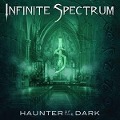 Haunter Of The Dark - Infinite Spectrum