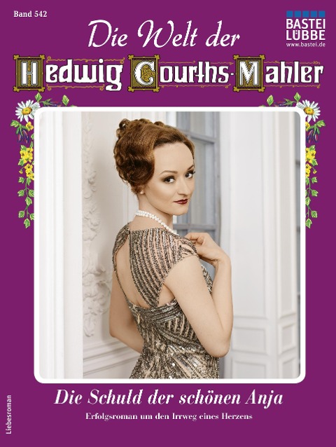 Die Welt der Hedwig Courths-Mahler 542 - Ina Ritter