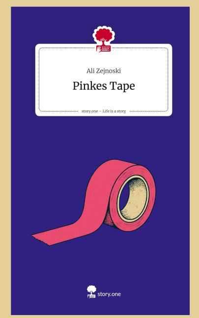 Pinkes Tape. Life is a Story - story.one - Ali Zejnoski