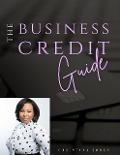 The Business Credit Guide - Christina Jones