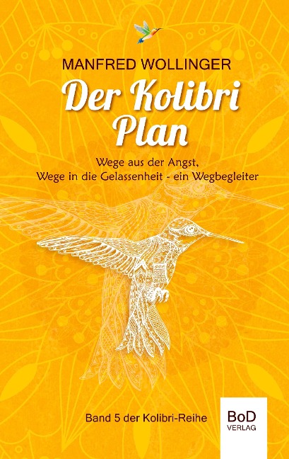 Der Kolibri-Plan - Manfred Wollinger