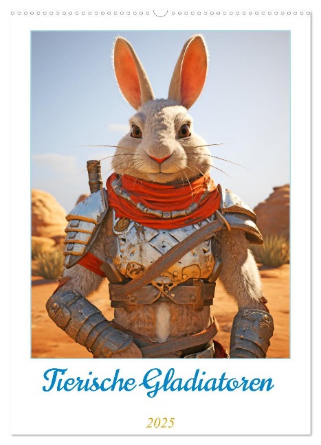 Tierische Gladiatoren (Wandkalender 2025 DIN A2 hoch), CALVENDO Monatskalender - Rupert Kowalski