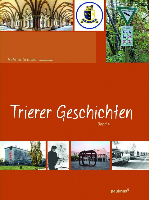 Trierer Geschichten - Helmut Schröer