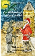 Von Weihnachtsdrachen und anderen Verwechslungen - Heike Marczinek