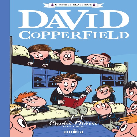 Charles Dickens para todos - David Copperfield - Charles Dickens