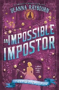 Cover-Bild zum Titel 'An Impossible Impostor' von 'Deanna Raybourn'