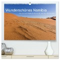 Wunderschönes Namibia (hochwertiger Premium Wandkalender 2025 DIN A2 quer), Kunstdruck in Hochglanz - Johannes Garschhammer