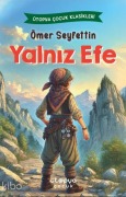 Cover-Bild zum Titel 'Yalniz Efe' von 'Ömer Seyfettin'