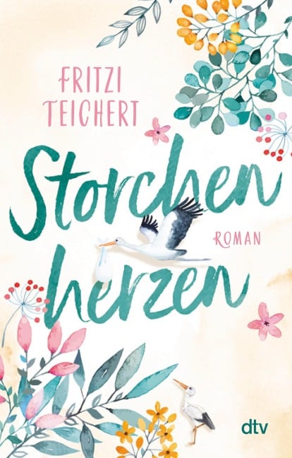 Storchenherzen - Fritzi Teichert