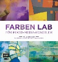 Cover-Bild zum Titel 'Farben Lab für Mixed-Media-Künstler' von 'Deborah Forman'