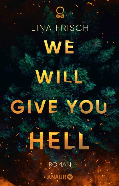 We Will Give You Hell - Lina Frisch