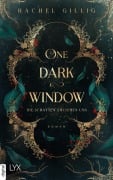 Cover-Bild zum Titel 'One Dark Window - Die Schatten zwischen uns' von 'Rachel Gillig'