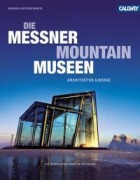 Cover-Bild zum Titel 'Die Messner Mountain Museen' von 'Andreas Gottlieb Hempel'