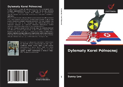 Dylematy Korei Pó¿nocnej - Sunny Lee
