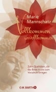 Vollkommen unvollkommen - Marie Mannschatz