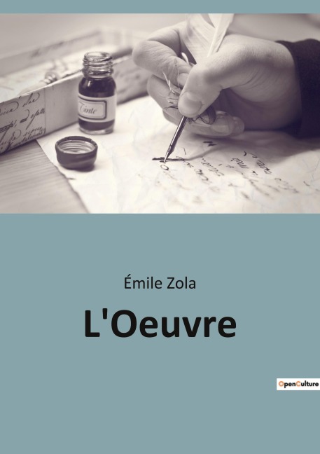 L'Oeuvre - Émile Zola