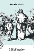 Cover-Bild zum Titel 'Milchbruder' von 'Jürgen Hogeforster'