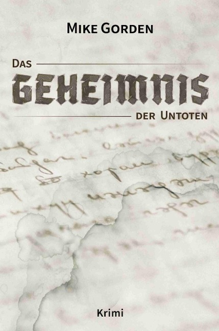 Das Geheimnis der Untoten - Mike Gorden