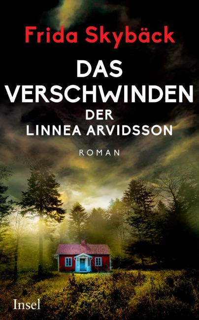 Das Verschwinden der Linnea Arvidsson - Frida Skybäck