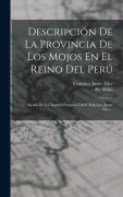 Cover-Bild zum Titel 'Descripción De La Provincia De Los Mojos En El Reino Del Perú: Sacada De Los Escritos Póstumos Del P. Francisco Javier Eder...' von 'Francisco Javier Eder, Pál Makó'