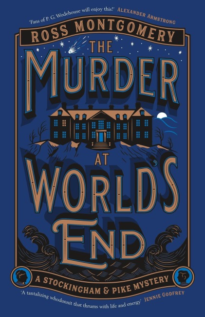 The Murder at World's End - Ross Montgomery