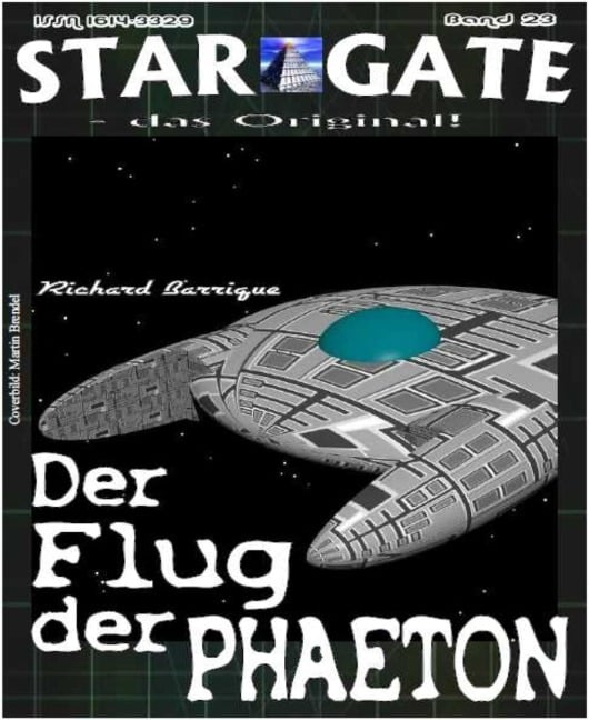 STAR GATE 023: Der Flug der Phaeton - Richard Barrique