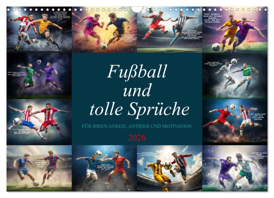 Fußball und tolle Sprüche (Wandkalender 2026 DIN A3 quer), CALVENDO Monatskalender - Dirk Meutzner