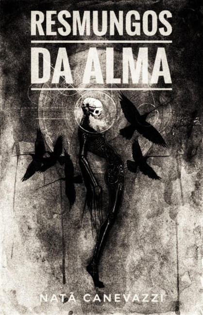 Resmungos da  Alma - Natã Canevazzi