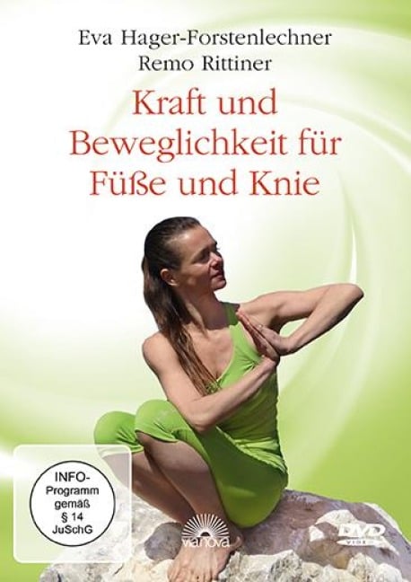 Kraft und Beweglichkeit für Füße und Knie - Remo Rittiner, Eva Hager-Forstenlechner