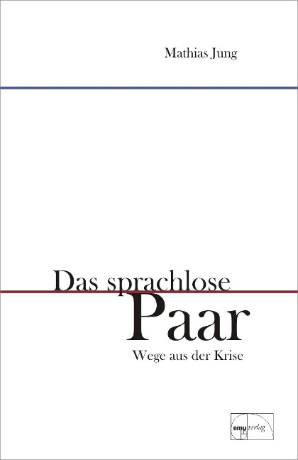 Das sprachlose Paar - Mathias Jung