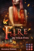 Cover-Bild zum Titel 'Die Drachenwandler 1: Fire in your Eyes' von 'Annika Hanke'