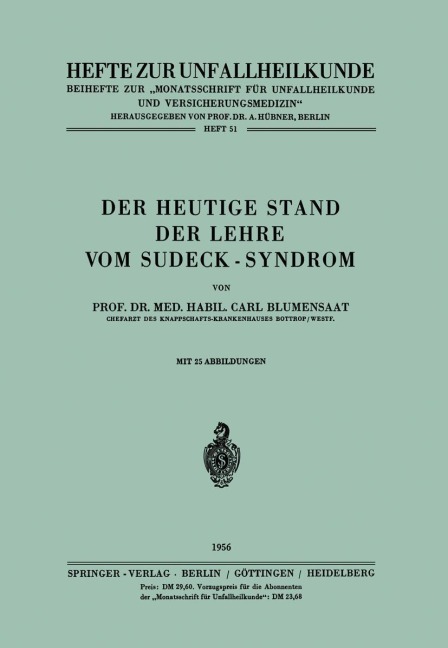 Der heutige Stand der Lehre vom Sudeck-Syndrom - Carl Blumensaat