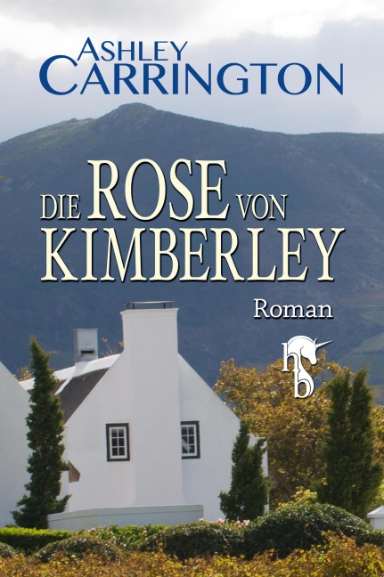 Die Rose von Kimberley - Ashley Carrington