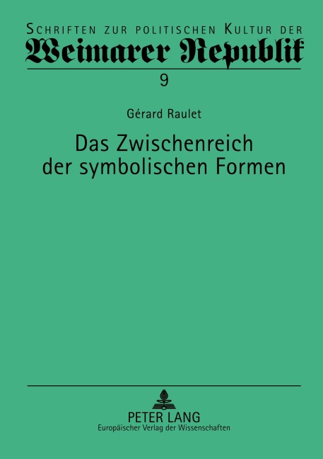 Das Zwischenreich der symbolischen Formen - Gérard Raulet