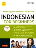 Cover-Bild zum Titel 'Indonesian for Beginners' von 'Katherine Davidsen, Yusep Cuandani'