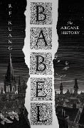 Cover-Bild zum Titel 'Babel' von 'R. F. Kuang'