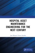 Cover-Bild zum Titel 'Hospital Asset Maintenance Engineering for the Next Century' von 'José Manuel Torres Farinha'
