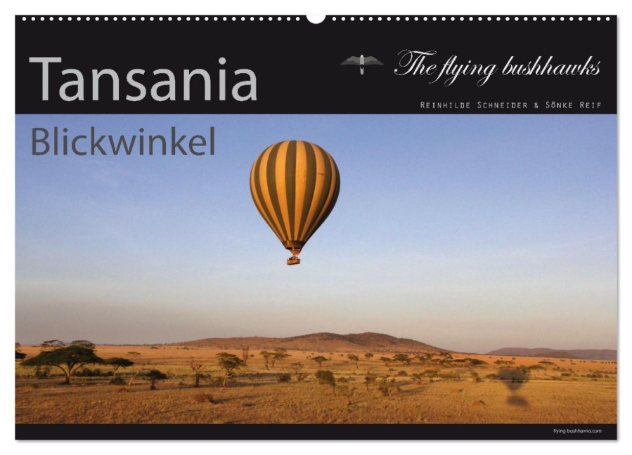 Tansania Blickwinkel 2026 (Wandkalender 2026 DIN A2 quer), CALVENDO Monatskalender - The Flying Bushhawks