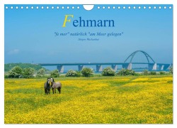 Cover-Bild zum Titel 'Fehmarn - "fe mer" natürlich "am Meer gelegen" (Wandkalender 2026 DIN A4 quer), CALVENDO Monatskalender' von 'Jürgen Wackenhut'