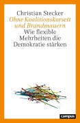 Cover-Bild zum Titel 'Ohne Koalitionskorsett und Brandmauern' von 'Christian Stecker'