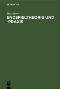 Cover-Bild zum Titel 'Endspieltheorie und -praxis' von 'Max Euwe'