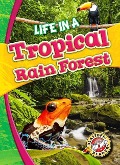 Cover-Bild zum Titel 'Life in a Tropical Rain Forest' von 'Kari Schuetz'