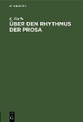 Cover-Bild zum Titel 'Über den Rhythmus der Prosa' von 'K. Marbe'