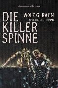 Cover-Bild zum Titel 'Die Killerspinne' von 'Wolf G. Rahn'