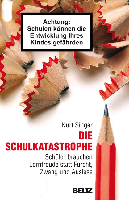 Die Schulkatastrophe - Kurt Singer